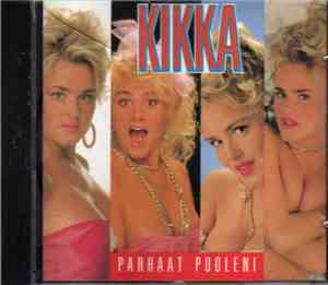 Kikka  - Parhaat Puoleni
