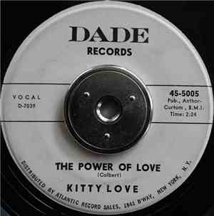 Kitty Love - The Power Of Love / You Gotta Change