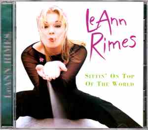 LeAnn Rimes - Sittin' On Top Of The World