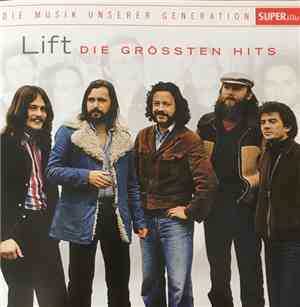 Lift  - Die Grössten Hits