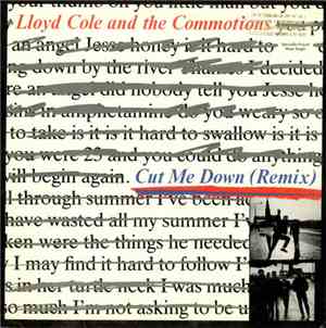 Lloyd Cole And The Commotions - Cut Me Down (Remix)