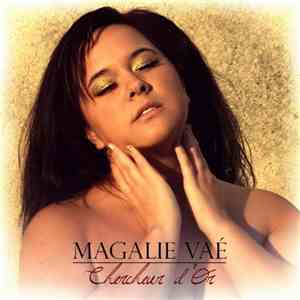 Magalie Vaé - Chercheur D'Or