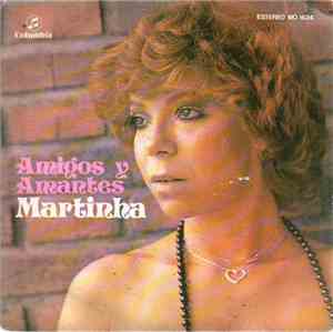 Martinha - Amigos Y Amantes / Secretos