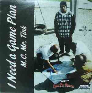 M.C. Mr. Tink - I Need A Game Plan