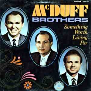 McDuff Brothers - Something Worth Living For