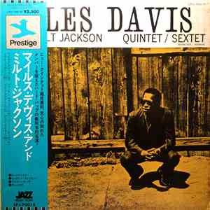 Miles Davis And Milt Jackson - Quintet / Sextet