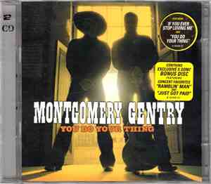 Montgomery Gentry - You Do Your Thing