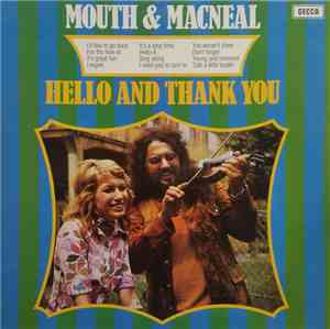 Mouth & MacNeal - Hello And Thank You