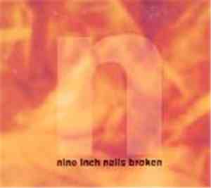 Nine Inch Nails - Broken