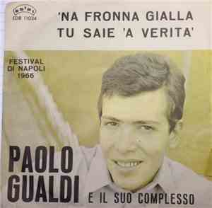 Paolo Gualdi  - 'Na Fronna Gialla / Tu Saie 'A Verità