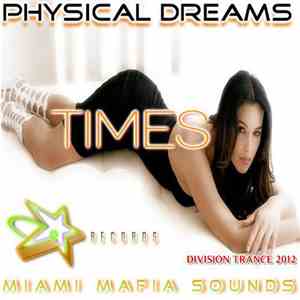 Physical Dreams - Times