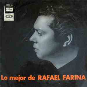 Rafael Farina - Lo Mejor De Rafael Farina