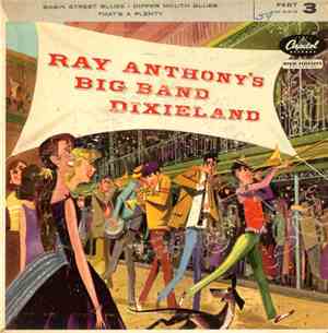 Ray Anthony's Big Band Dixieland - Ray Anthony's Big Band Dixieland (Part 3 ...