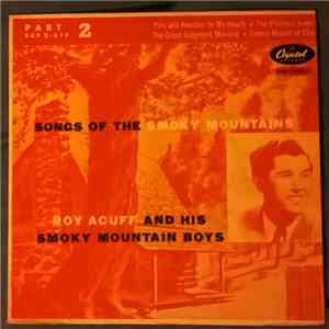Roy Acuff And His Smoky Mountain Boys - Songs Of The Smoky Mountains Vol. 2
