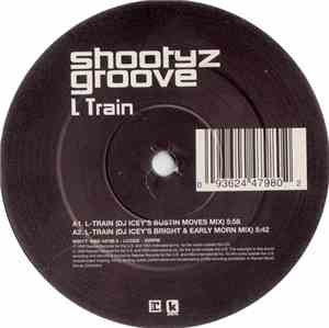 Shootyz Groove - L Train