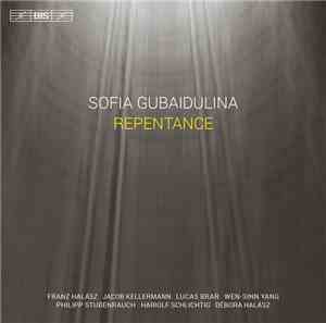 Sofia Gubaidulina ; Franz Halász, Jacob Kellermann, Lucas Brar, Wen-Sinn Ya ...