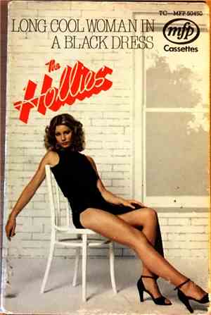 The Hollies - Long Cool Woman In A Black Dress