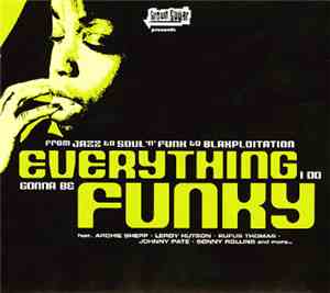 Various - Everything I Do Gonna Be Funky