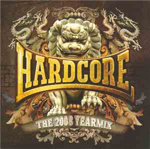 Various - Hardcore - The 2008 Yearmix