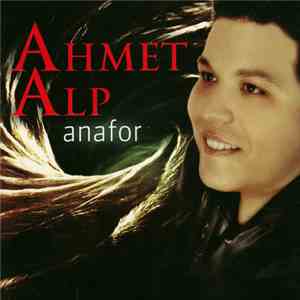 Ahmet Alp - Anafor