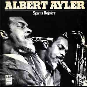 Albert Ayler - Spirits Rejoice