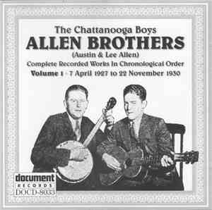 Allen Brothers - Complete Recorded Works In Chronological Order: Volume 1 ( ...