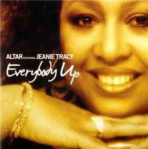 Altar Featuring Jeanie Tracy - Everybody Up