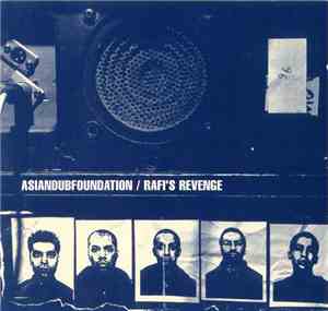 Asian Dub Foundation - Rafi's Revenge