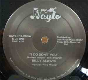 Billy Always - I Do Don't You