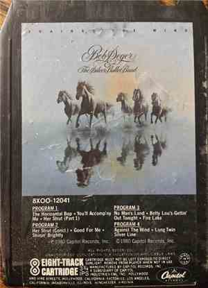 Bob Seger & The Silver Bullet Band - Against The Wind