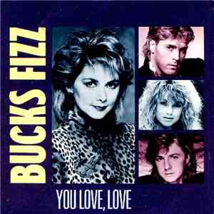 Bucks Fizz - You Love, Love