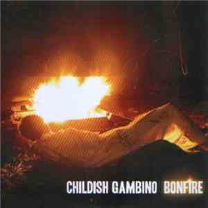 Childish Gambino - Bonfire