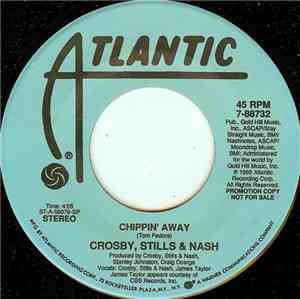 Crosby, Stills & Nash - Chippin' Away