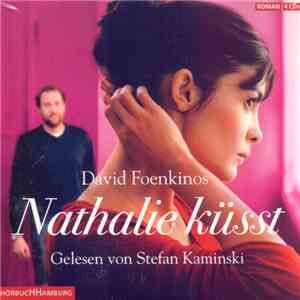 David Foenkinos - Nathalie Küsst