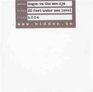 Dogon vs. The Wee DJs - 20 Feet Under Sea Level