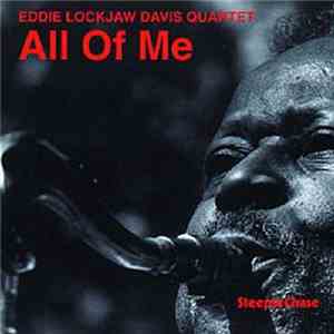 Eddie Lockjaw Davis Quartet - All Of Me