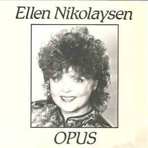 Ellen Nikolaysen - Opus