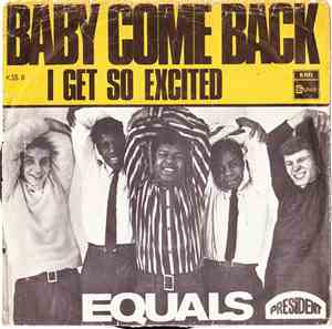 Equals - Baby Come Back