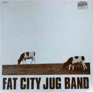 Fat City Jug Band - Fat City Jug Band