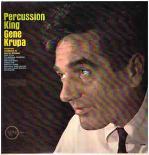Gene Krupa - Percussion King