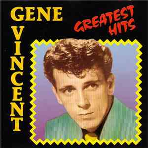 Gene Vincent - Greatest Hits