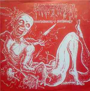 Goreaphobia - Morbidious Pathology