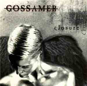 Gossamer - Closure