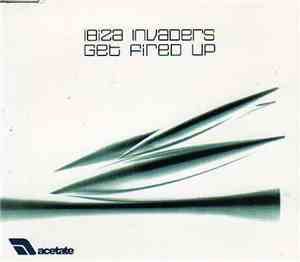 Ibiza Invaders - Get Fired Up