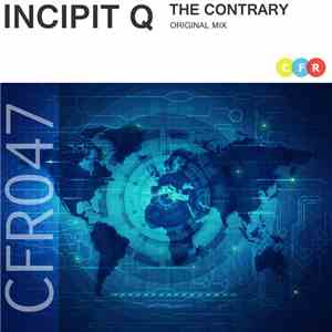 Incipit Q - The Contrary