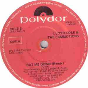 Lloyd Cole & The Commotions - Cut Me Down (Remix)