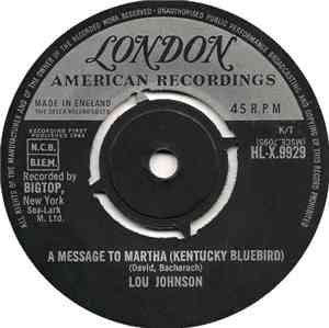 Lou Johnson - A Message To Martha (Kentucky Bluebird)