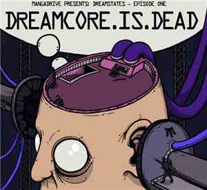 Mangadrive - Dreamcore.Is.Dead EP