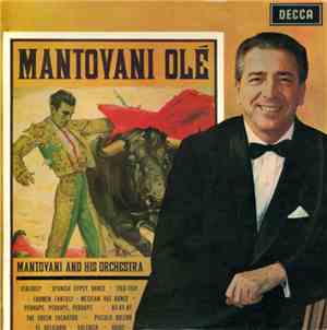 Mantovani And His Orchestra - Mantovani Olé