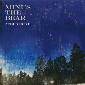 Minus The Bear - Acoustics II